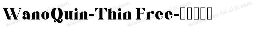 WanoQuin-Thin Free字体转换